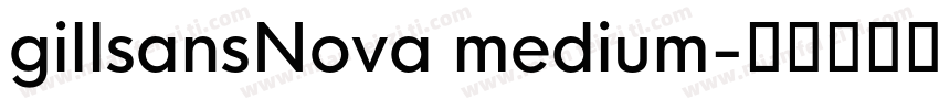 gillsansNova medium字体转换